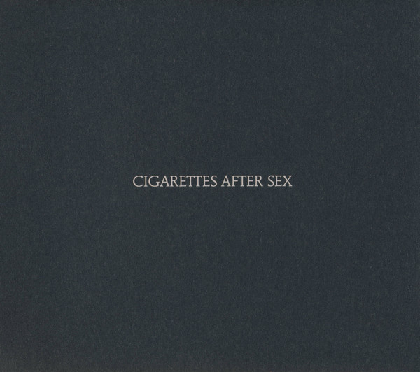 Cigarettes After Sex: Cigarettes After Sex (2017)